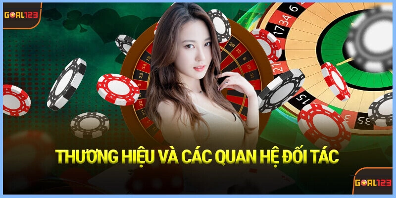 thương hiệu và các quan hệ đối tác